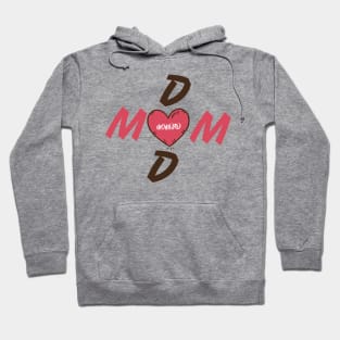 Gift For Daddy and Mother Hoodie